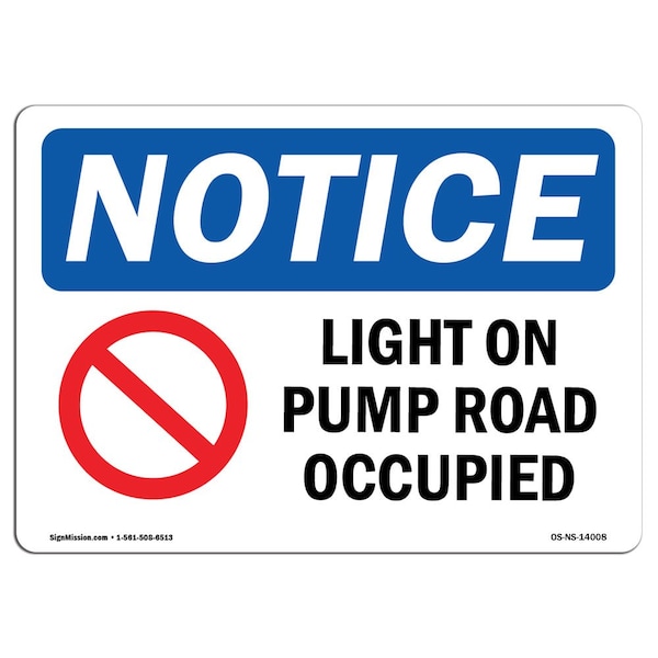 Safety Sign, OSHA Notice, 12" Height, Light On Pump Room Occupied Sign With Symbol, Landscape